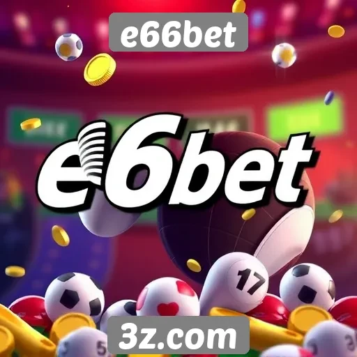 Dicas para maximizar ganhos no e66bet